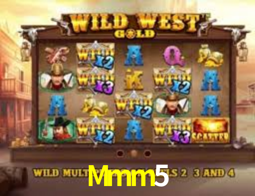 Mmm5
