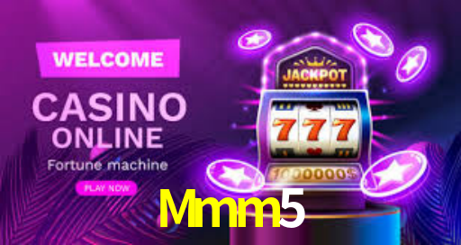 Mmm5
